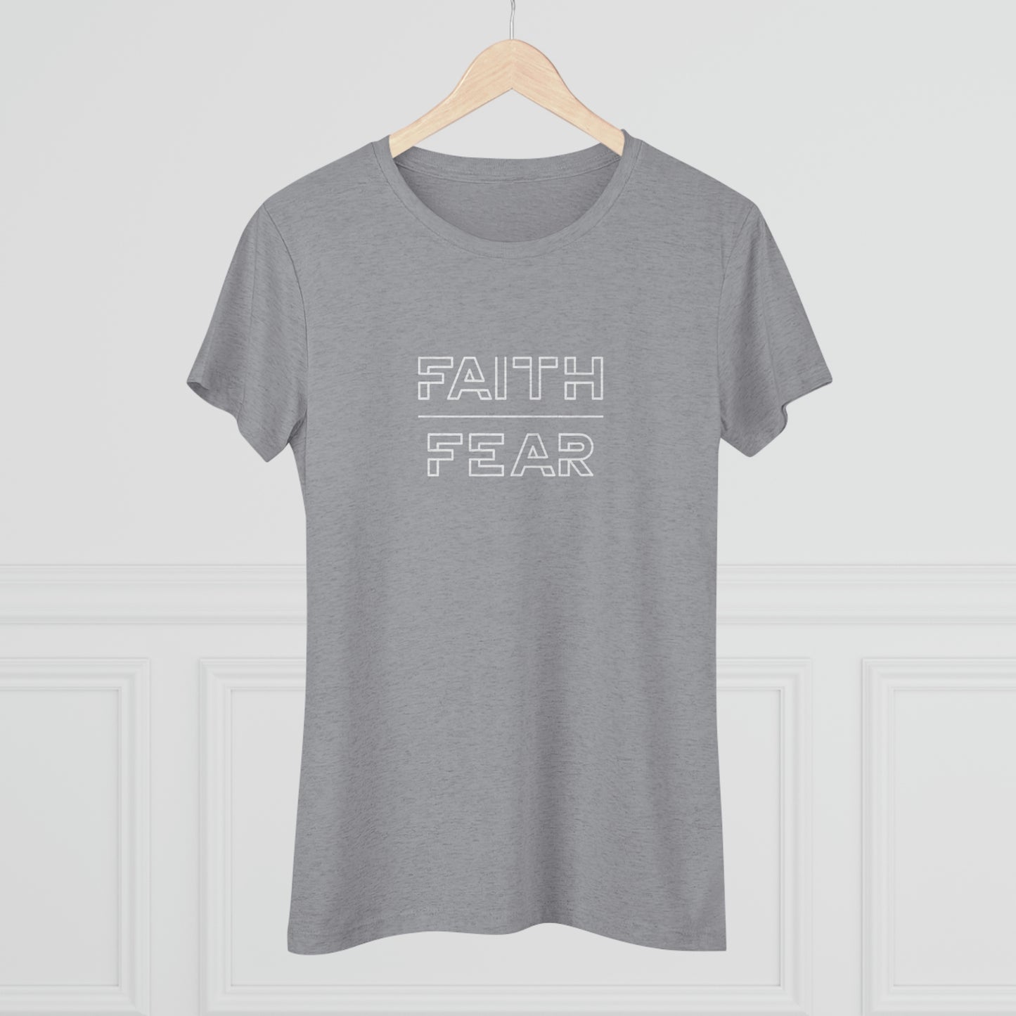 Faith Over Fear Women's Shirt (Triblend)