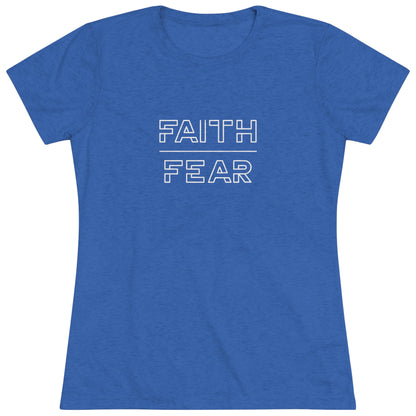 Faith Over Fear Women's Shirt (Triblend)