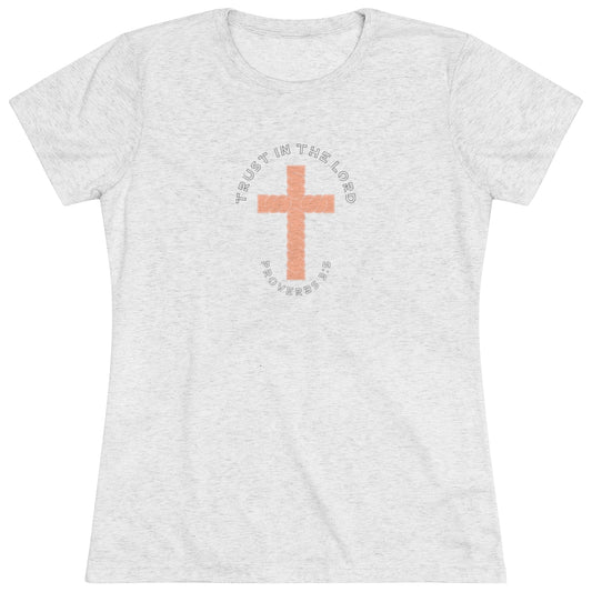 Trust In The Lord Women's Shirt (Peach) (Triblend)