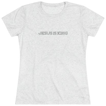 Jesus Is King Women's Shirt (Triblend)