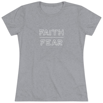 Faith Over Fear Women's Shirt (Triblend)